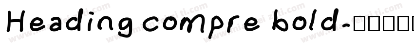 Heading compre bold字体转换